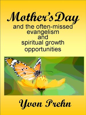 cover image of Mother's Day and the often-missed evangelism and spiritual growth opportunities